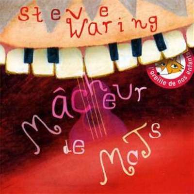 STEVE WARING  "MACHEUR DE MOTS"