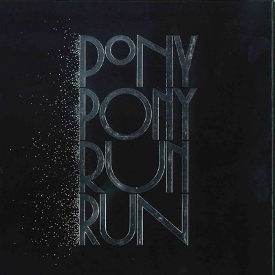 PONY PONY RUN RUN  "YOU NEED PONY PONY RUN RUN"  DELUXE EDITION