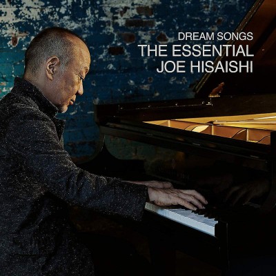 JOE HISAISHI  "DREAM SONGS THE ESSENTIAL JOE HISAISHI"