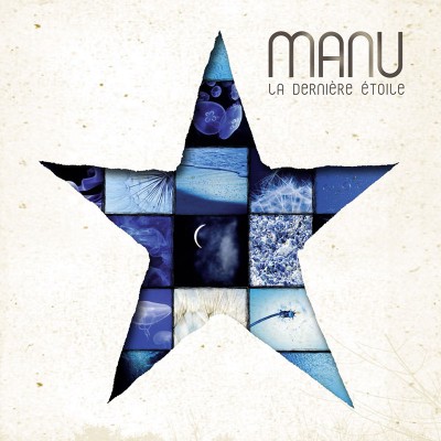 MANU  "LA DERNIÈRE ÉTOILE"