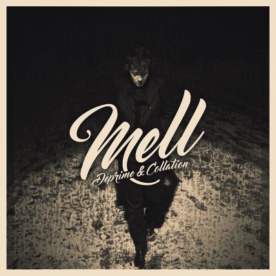 MELL  "DÉPRIME ET COLLATION"