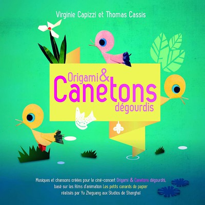 VIRGINIE CAPIZZI ET THOMAS CASSIS  "ORIGAMI & CANETONS DÉGOURDIS"