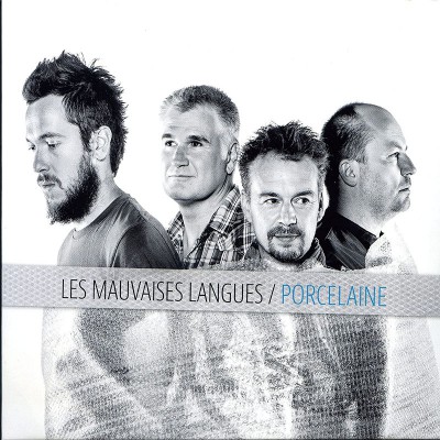 LES MAUVAISES LANGUES  "PORCELAINE"