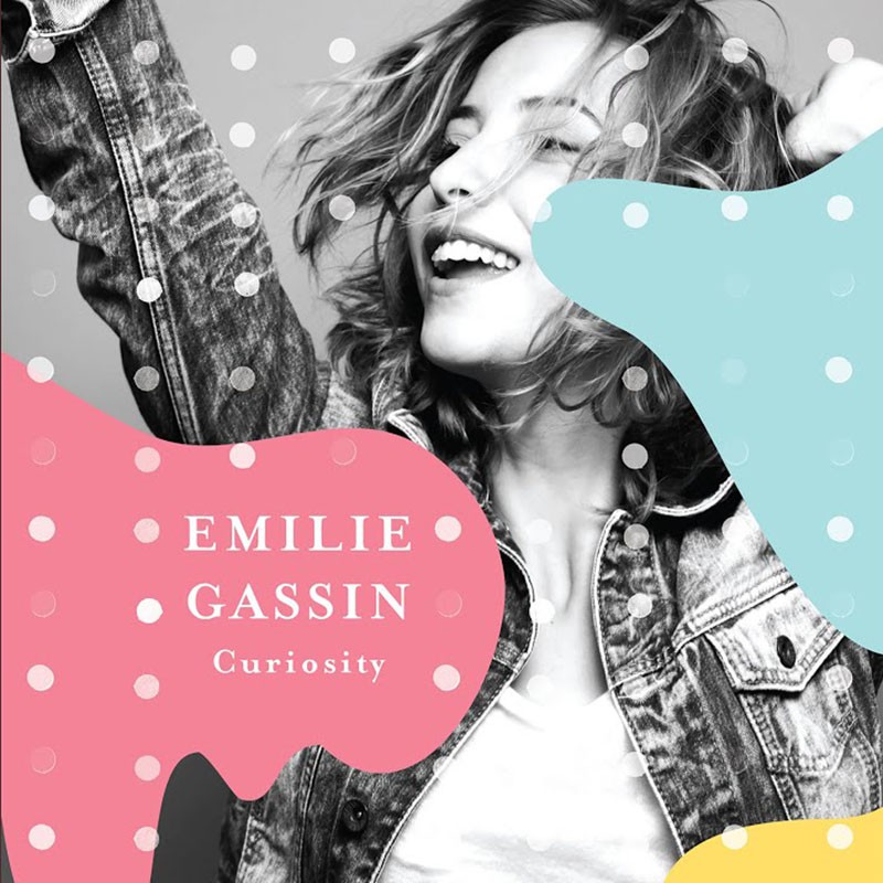 EMILIE GASSIN  "CURIOSITY"