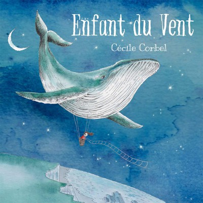 CECILE CORBEL  "ENFANT DU VENT"