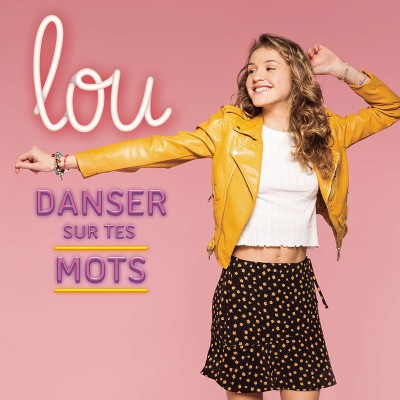 LOU  "DANSER SUR TES MOTS"