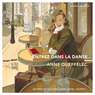 ANNE QUEFFÉLEC  "ENTREZ DANS LA DANSE"