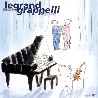 MICHEL LEGRAND & STEPHANE GRAPPELLI  "MICHEL LEGRAND & STEPHANE GRAPPELLI"