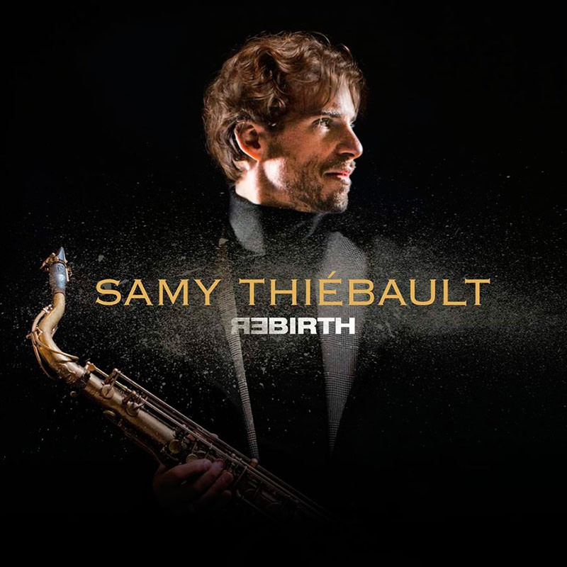 SAMY THIÉBAULT  "REBIRTH"