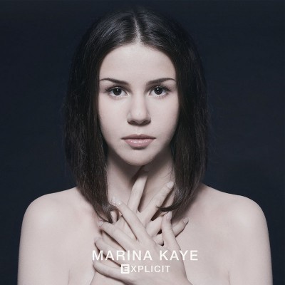 MARINA KAYE  "EXPLICIT"