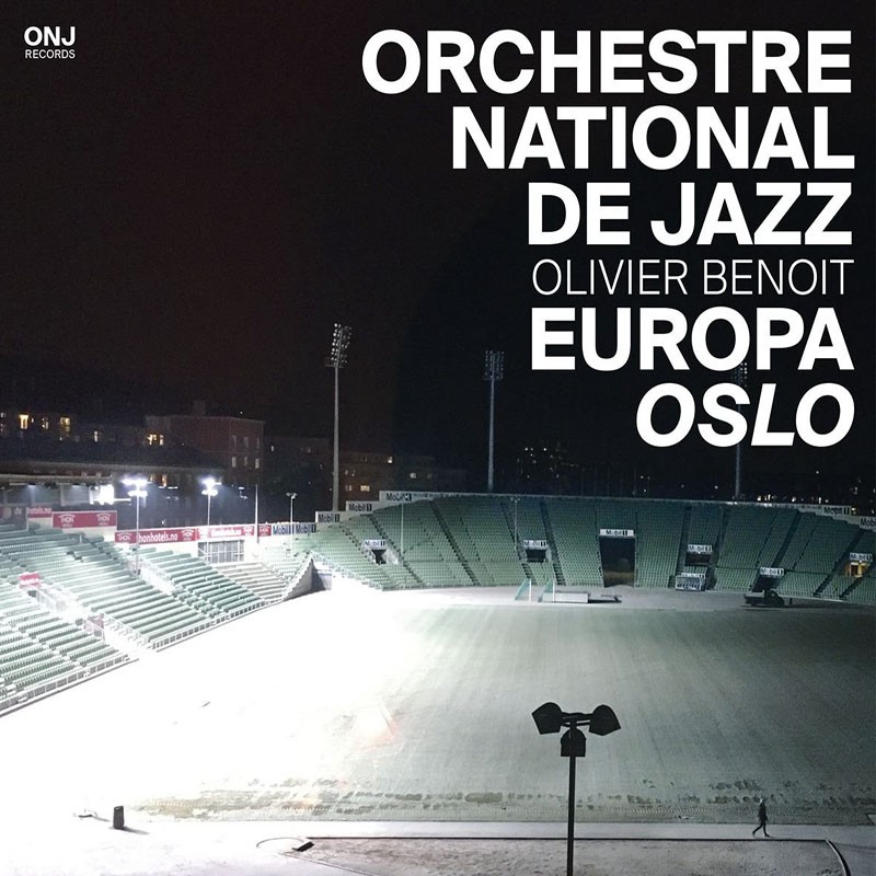 ORCHESTRE NATIONAL DE JAZZ  "EUROPA OSLO"