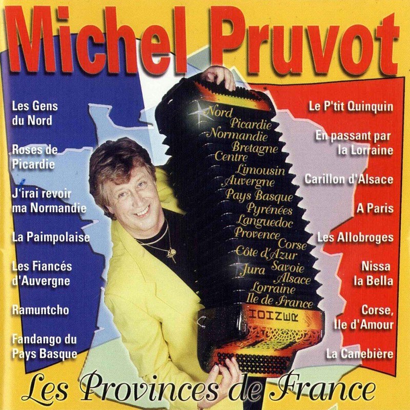 MICHEL PRUVOT  "LES PROVINCES DE FRANCE"