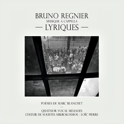 BRUNO REGNIER "LYRIQUES"