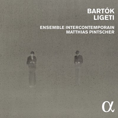 BARTÓK & LIGETI "BARTÓK LIGETI" (ENSEMBLE INTERCONTEMPORAIN & MATTHIAS PINTSCHER)