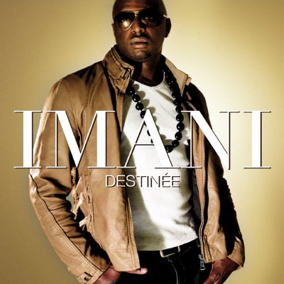 IMANI  "DESTINÉE" (INCLUS DVD)