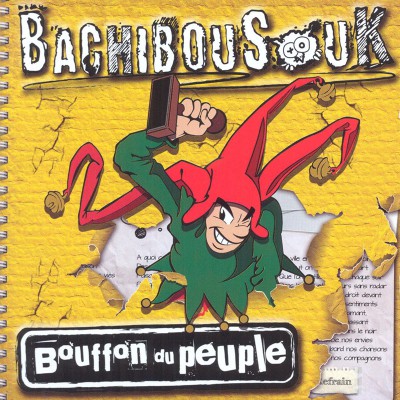 BACHIBOUSOUK  "BOUFFON DU PEUPLE"