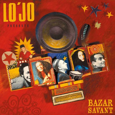LO'JO  "BAZAR SAVANT"