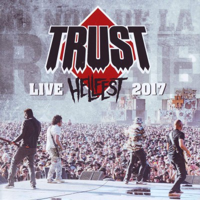 TRUST  "HELLFEST LIVE 2017"