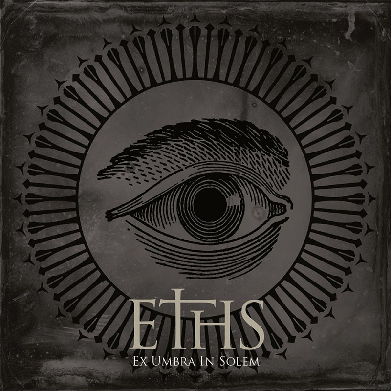 ETHS  "EX UMBRA IN SOLEM" EDITION LIMITEE ET NUMEROTEE