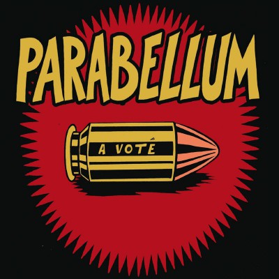 PARABELLUM  "A VOTÉ"