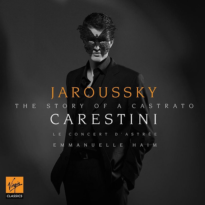 PHILIPPE JAROUSSKY  "CARESTINI  L"HISTOIRE D'UN CASTRAT"