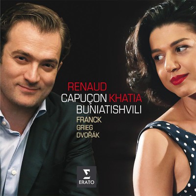 RENAUD CAPUÇON & KHATIA BUNIATISHVILI  "SONATES POUR VIOLON & PIANO"