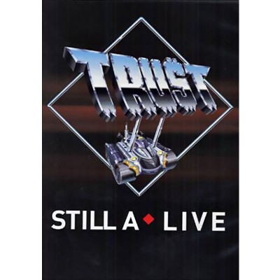 TRUST  "STILL A LIVE"  DVD