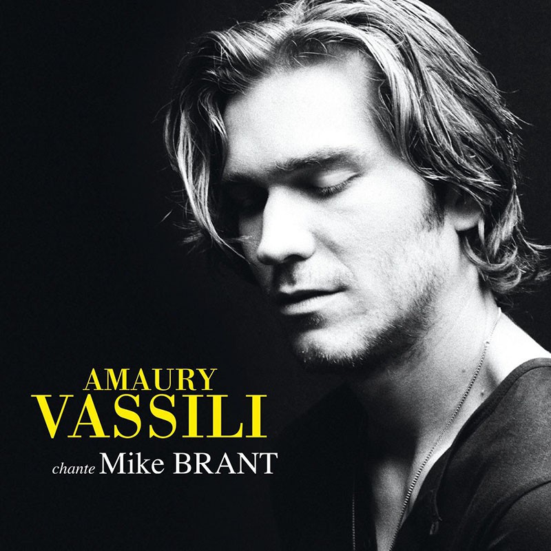 AMAURY VASSILI  "CHANTE MIKE BRANT"