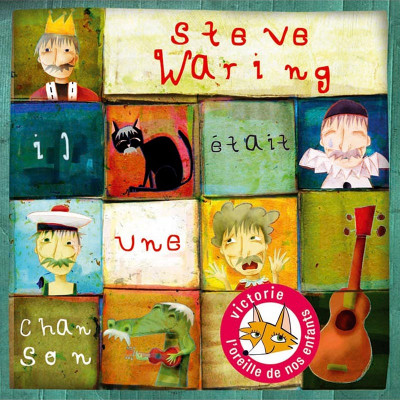 STEVE WARING  "IL ÉTAIT UNE CHANSON"