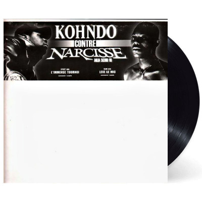 KOHNDO CONTRE NARCISSE "L'IMMENSE TOURNOI / LEVE LE MIC" (DEDICACÉ) VINYLE