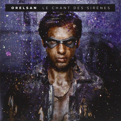 ORELSAN "LE CHANTS DES SIRÈNES"