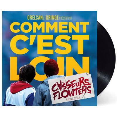 ORELSAN & GRINGE "COMMENT C'EST LOIN" VINYLE