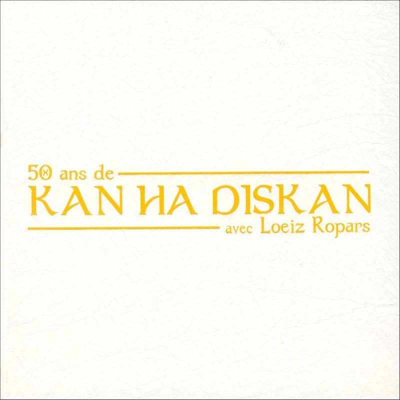 LOEIZ ROPARS "50 ANS DE KAN HA DISKAN"