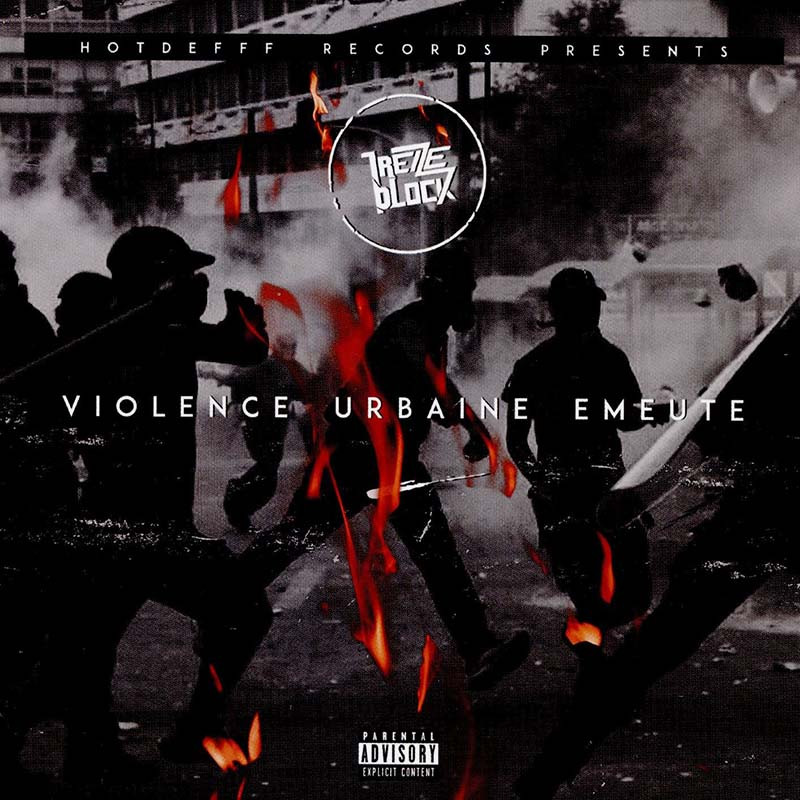 13 BLOCK "VIOLENCE URBAINE EMEUTE"