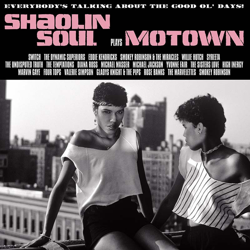 SHAOLIN SOUL PLAYS MOTOWN