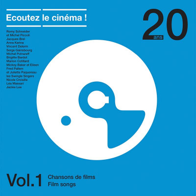 ECOUTEZ LE CINÉMA ! 20 ANS VOLUME 1 (CHANSONS DE FILMS) VINYLE