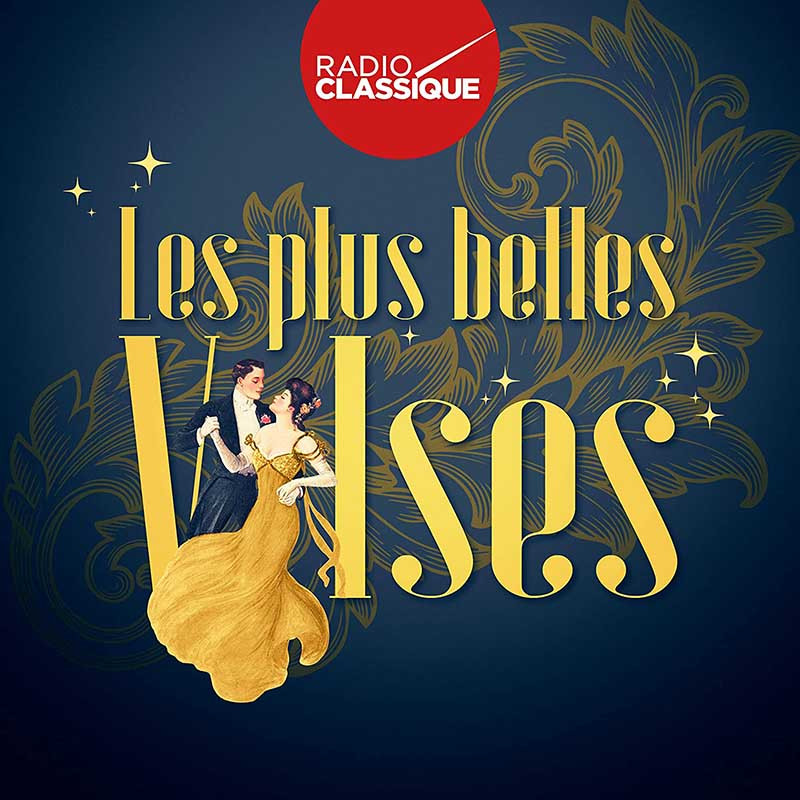 RADIO CLASSIQUE "LES PLUS BELLES VALSES"