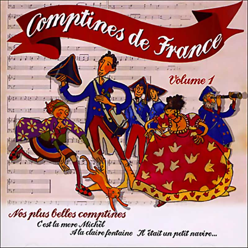 COMPTINES DE FRANCE VOLUME 1