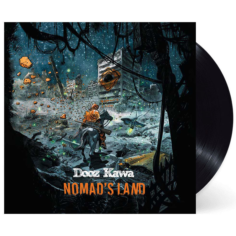 DOOZ KAWA "NOMAD'S LAND" VINYLE