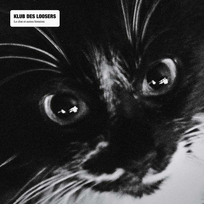 KLUB DES LOOSERS "LE CHAT ET AUTRES HISTOIRES"