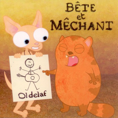 OLDELAF  "BÊTE ET MÉCHANT"