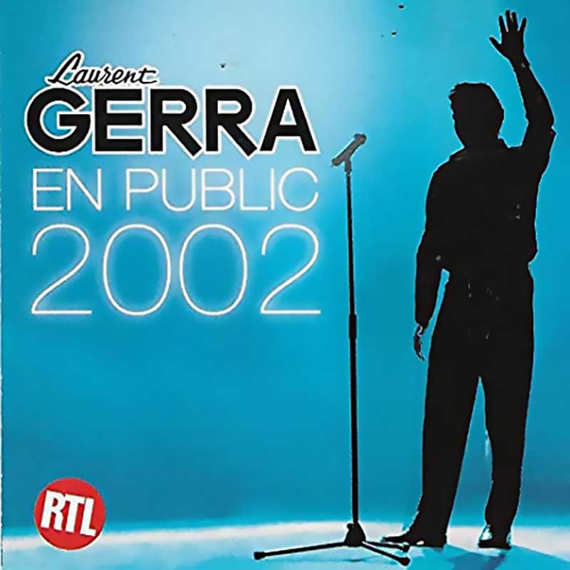 LAURENT GERRA "EN PUBLIC 2002"