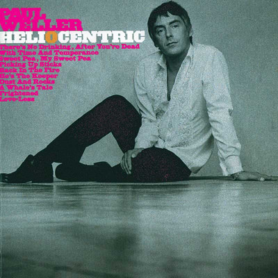 PAUL WELLER "HELIOCENTRIC"