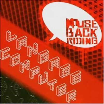 LANGAGE COMPUTER ‎ "MOUSE-BACK RIDING"