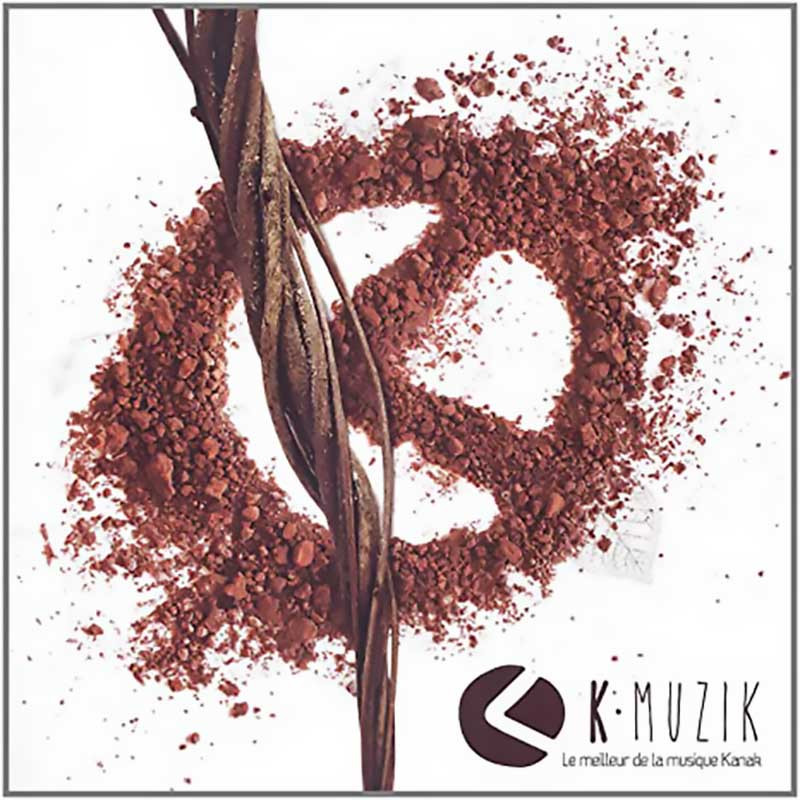 K MUZIK "LE MEILLEUR DE LA MUSIQUE KANAK"