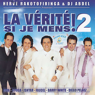 LA VÉRITÉ SI JE MENS 2