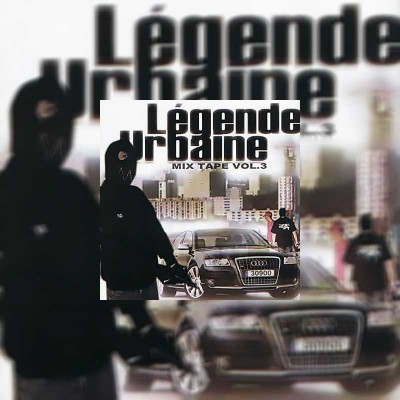 LÉGENDE URBAINE  "MIXTAPE VOL.3"