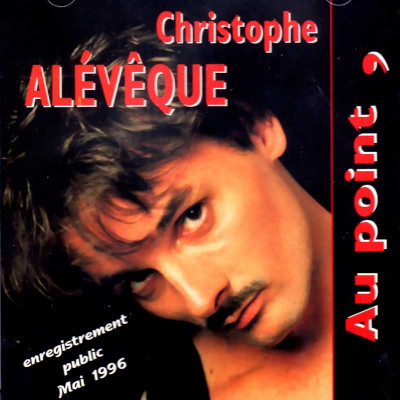 CHRISTOPHE ALÉVÈQUE "AU POINT"