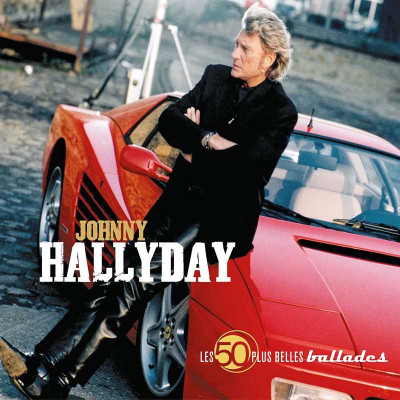 JOHNNY HALLYDAY "LES 50 PLUS BELLES BALLADES"