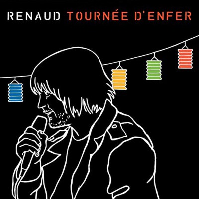 RENAUD  "TOURNEE D'ENFER"